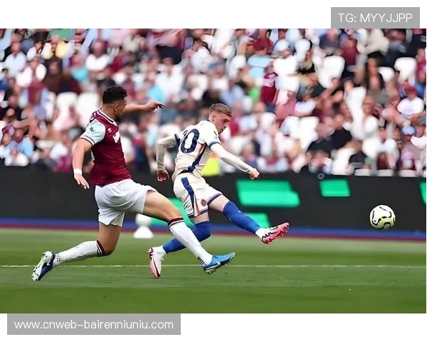 切尔西2-0击败西汉姆联,主场连胜延续上升势头 切尔西2-0击败西汉姆联,主场连胜延续上升势头